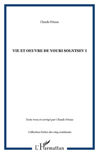 Vie et oeuvre de Youri Solntsev I