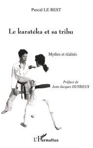 LE KARATEKA ET SA TRIBU