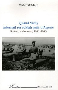 Quand Vichy internait ses soldats juifs d'Algérie