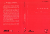 Du café au théâtre