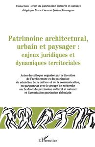 Patrimoine architectural, urbain et paysager
