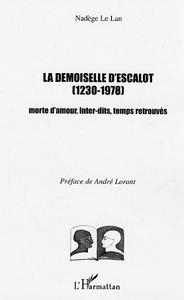 La demoiselle d'Escalot (1230-1978)
