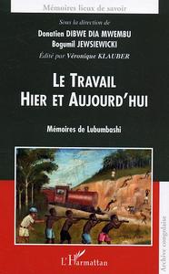 Le travail hier et aujourd'hui