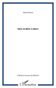 Des Aurès à Orly