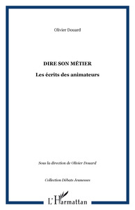 Dire son métier