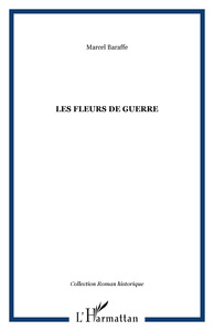 LES FLEURS DE GUERRE