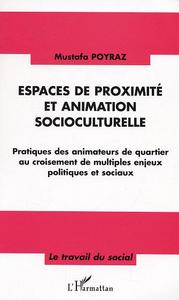 Espaces de proximité et animation socioculturelle