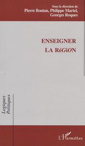 ENSEIGNER LA RÉGION