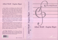 Albert Wolff - Eugène Bigot