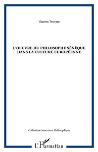 L'oeuvre du philosophe Sénèque dans la culture européenne