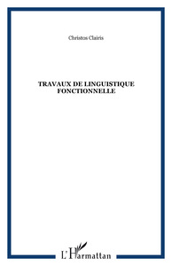 Travaux de linguistique fonctionnelle