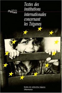 TEXTES DES INSTITUTIONS INTERNATIONALES CONCERNANT LES TSIGANE