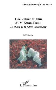 Une lecture du film d'IM Kwon-Taek : Le chant de la fidèle Chunhyang