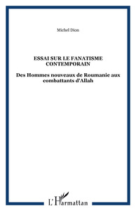 ESSAI SUR LE FANATISME CONTEMPORAIN