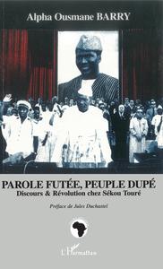 Parole futée, peuple dupé