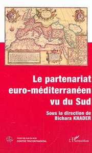 LE PARTENARIAT EURO-MÉDITERRANÉEN VU DU SUD