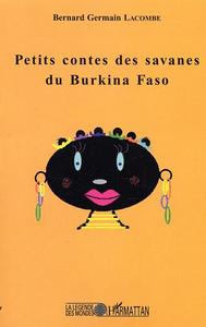 Petits contes des savanes du Burkina Faso