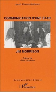 COMMUNICATION D'UNE STAR : JIM MORRISON