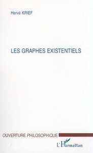 LES GRAPHES EXISTENTIELS