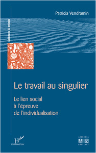 Le travail au singulier