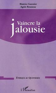 Vaincre la jalousie