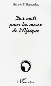 Des mots pour les maux de l'Afrique