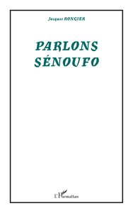 PARLONS SÉNOUFO