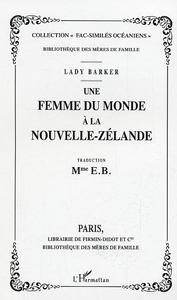 Une femme du monde à la Nouvelle-Zélande