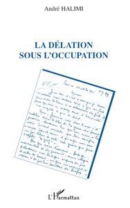 La délation sous l'occupation
