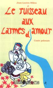 Le ruisseau aux larmes d'amour