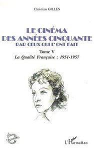 LE CINÉMA DES ANNÉES CINQUANTE PAR CEUX QUI L'ONT FAIT