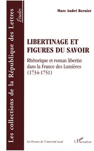 LIBERTINAGE ET FIGURES DU SAVOIR