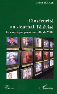 L'insécurité au Journal Télévisé