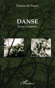 DANSE - TEXTES ET POEMES