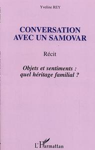 Conversation avec un samovar