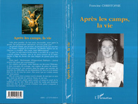 APRÈS LES CAMPS, LA VIE