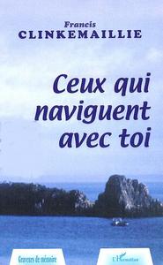 Ceux qui navigent avec toi