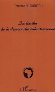 LES LIMITES DE LA DEMOCRATIE SUBSAHARIENNE