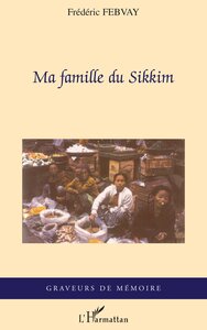 MA FAMILLE DU SIKKIM