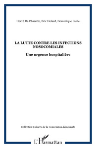 La lutte contre les infections nosocomiales