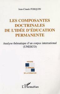 LES COMPOSANTES DOCTRINALES DE L'IDÉE D'ÉDUCATION PERMANENTE