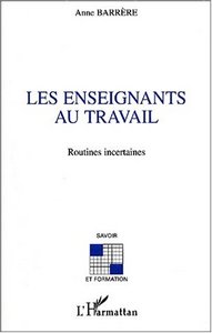 LES ENSEIGNANTS AU TRAVAIL