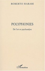 Polyphonies De l'art en psychanalyse