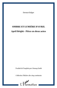 Ombre et lumière d'Avril