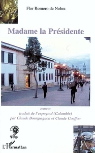 Madame la Présidente