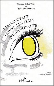 MALVOYANT OUVRE LES YEUX D' UNE VOYANTE (UN)