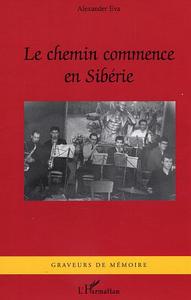 Le Chemin commence en Sibérie
