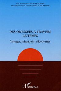 DES ODYSSÉES À TRAVERS LE TEMPS