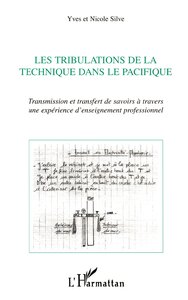 LES TRIBULATIONS DE LA TECHNIQUE DANS LE PACIFIQUE