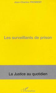 Les surveillants de prison